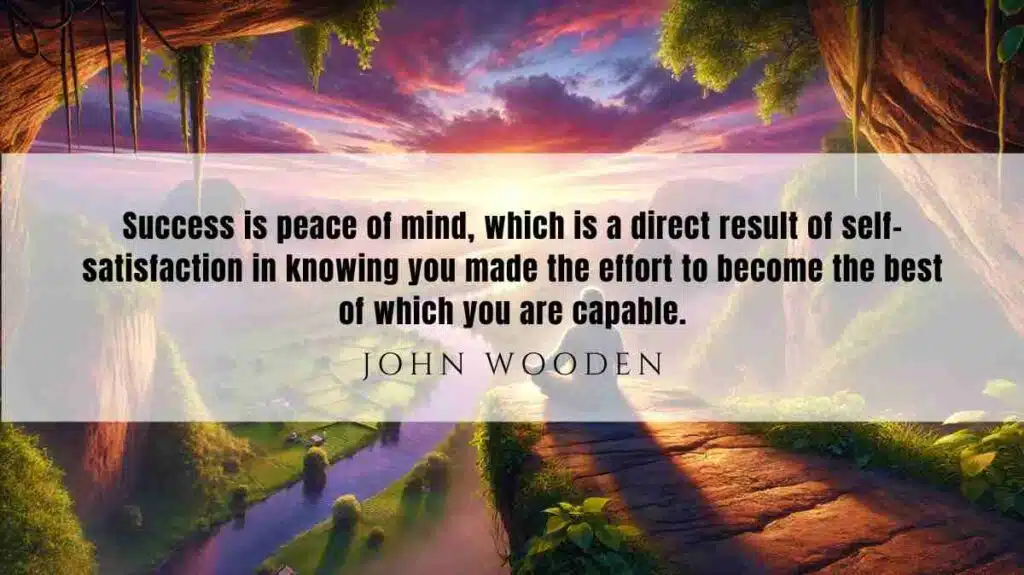 A motivational quote of the Day and illustration from John Wooden dated January 4, 2025