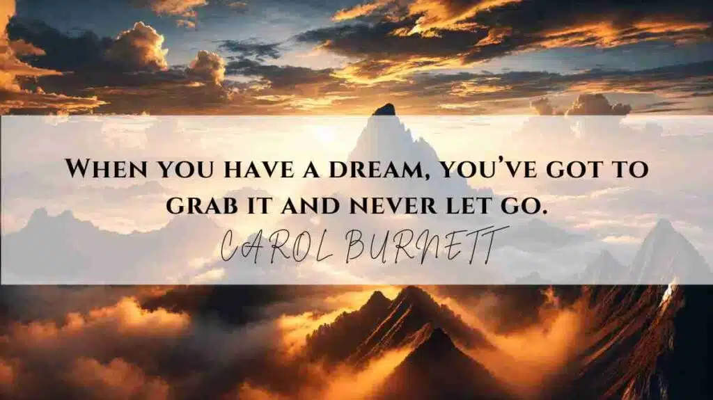 A motivational quote of the Day and illustration from Carol Burnett dated February 1st 2025