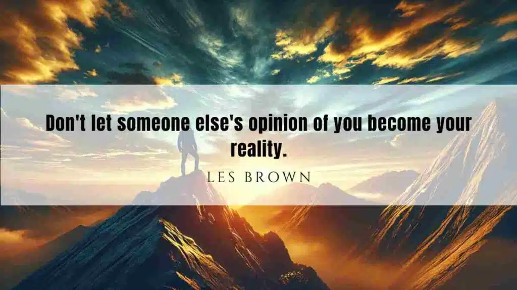 A motivational quote of the Day and illustration from Les Brown dated March 13th 2025