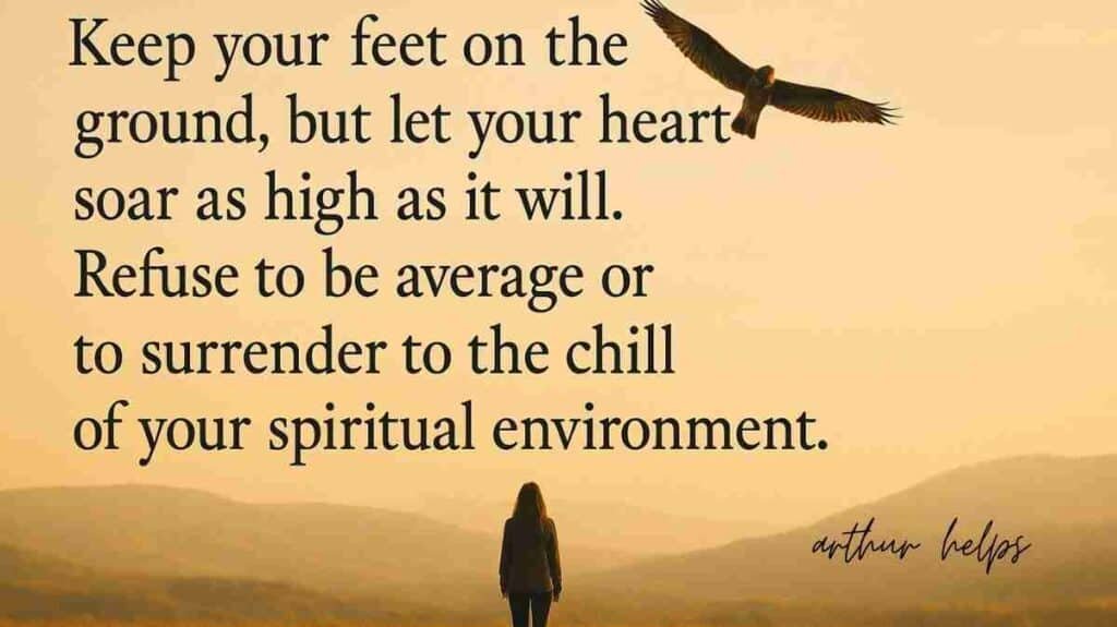 A motivational quotation and illustration from Arthur Helps dated April 2nd 2025