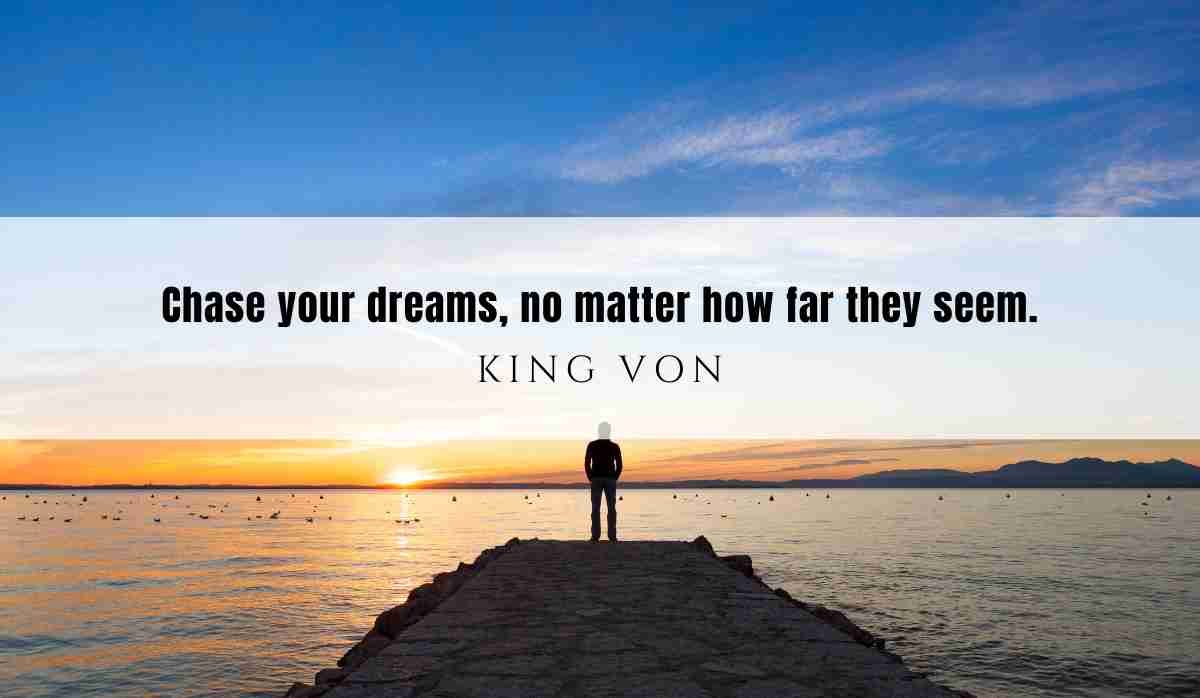 A motivational quotation and illustration from King Von dated April 27th 2025