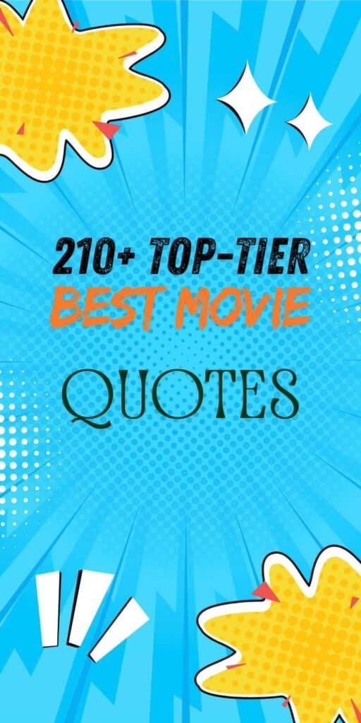 Top-Tier Best Movie Quotes