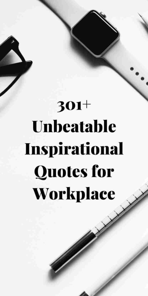Unbeatable Inspirational Quotes for Workplace That Actually Lift Morale