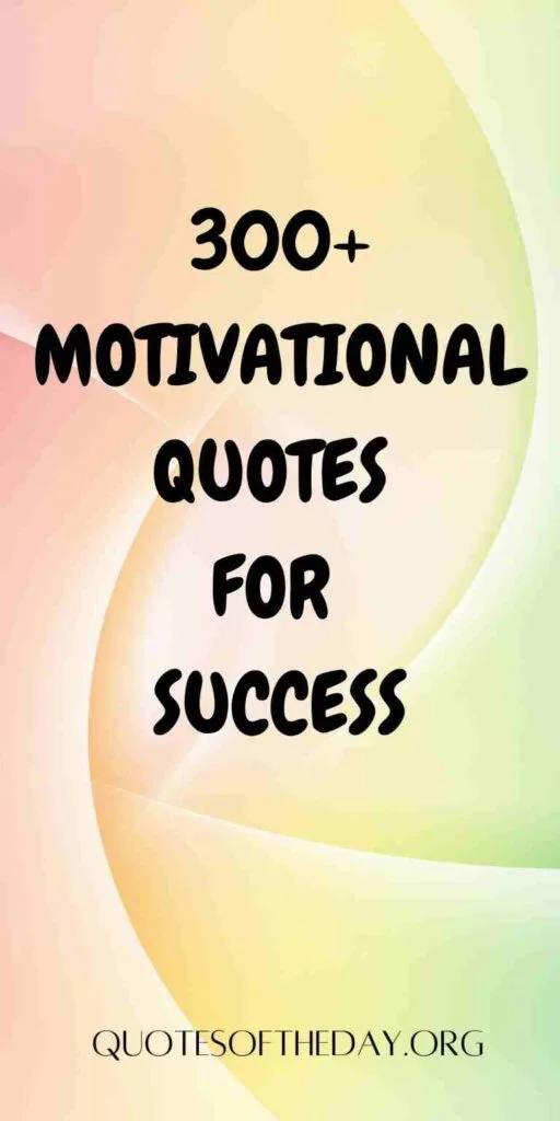 Motivational Quotes for Success