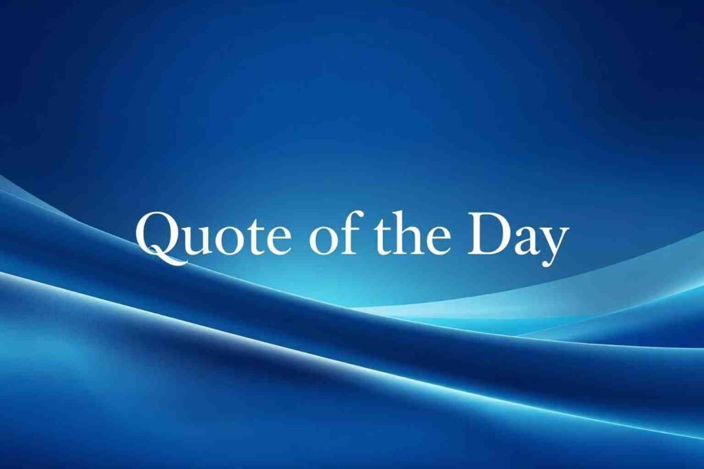 Daily Inspiration and Motivational Quote