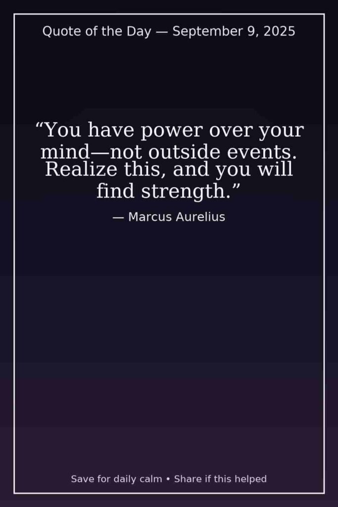 Reflection on Today's Quote from Marcus Aurelius - September 9th 2025