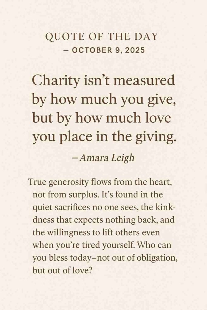 Reflection on Today's Quote from Amara Leigh - October 9th 2025