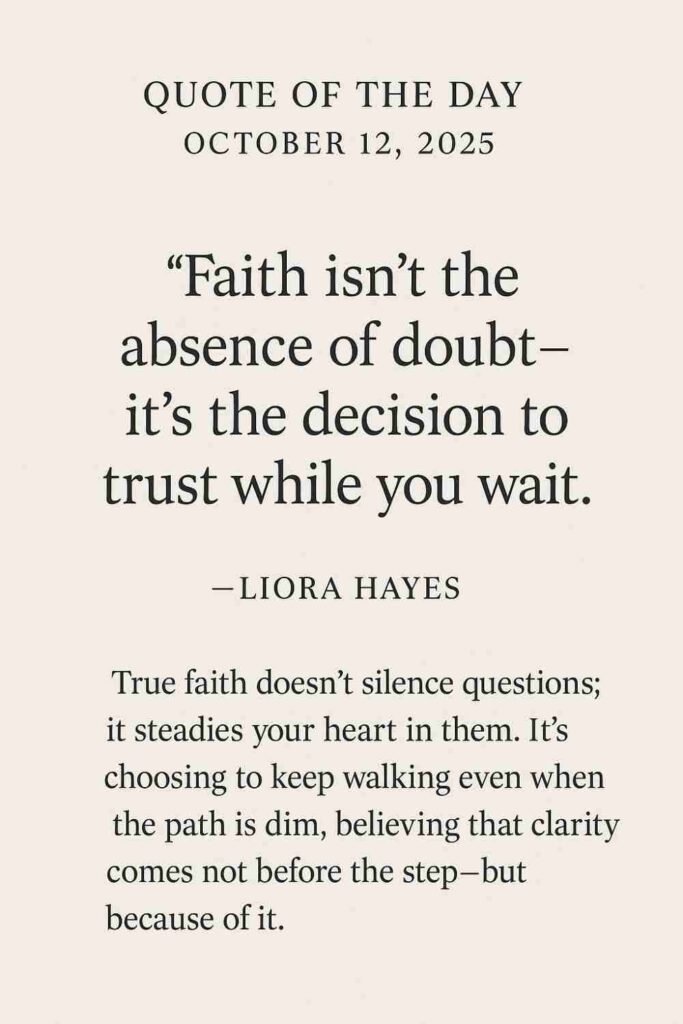 Reflection on Today's Quote from Liora Hayes - October 12th 2025