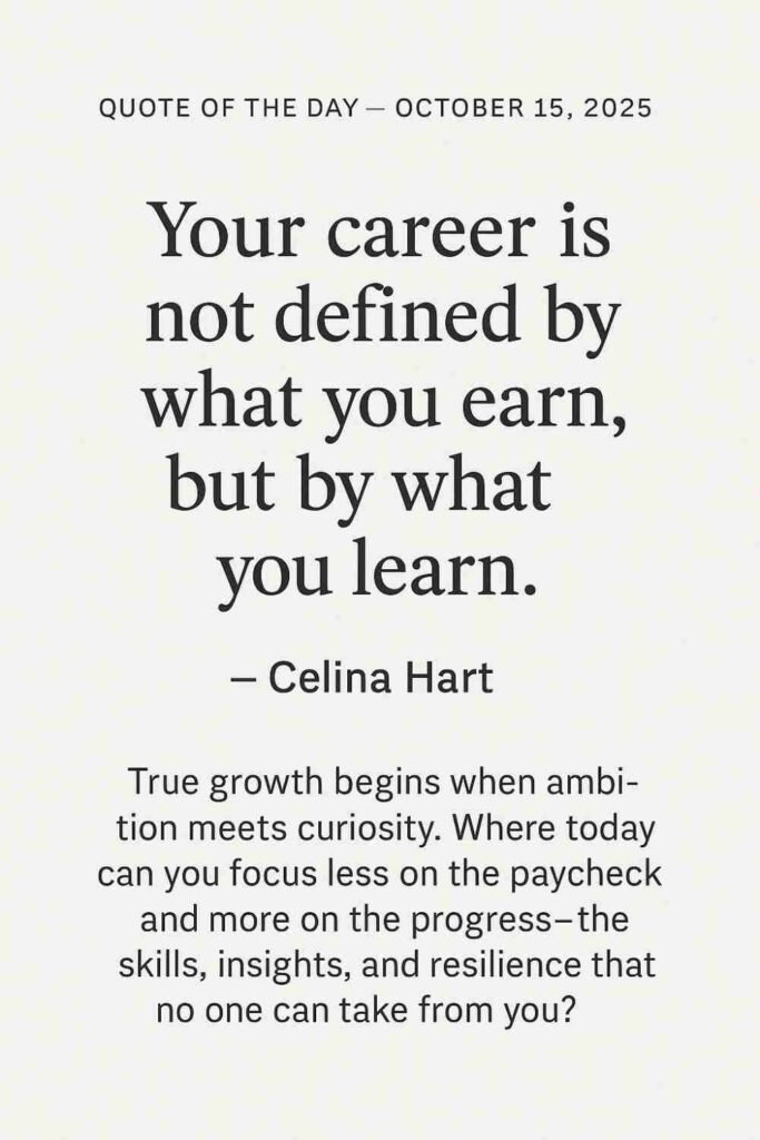 Reflection on Today's Quote from Celina Hart - October 15th 2025