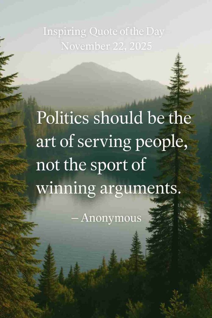 Reflection on Today's Quote from Anonymous - November 22nd 2025