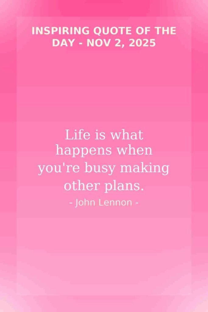 Reflection on Today's Quote from John Lennon - November 2nd 2025