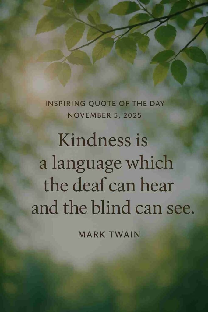 Reflection on Today's Quote from Mark Twain - November 5th 2025