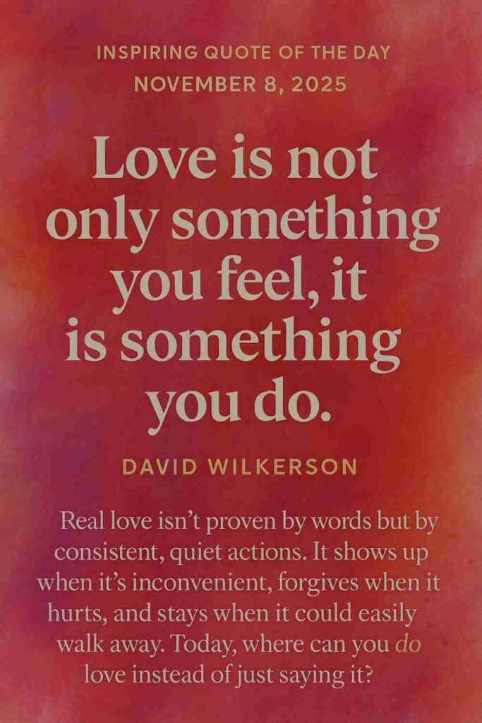 Reflection on Today's Quote from David Wilkerson - November 8th 2025