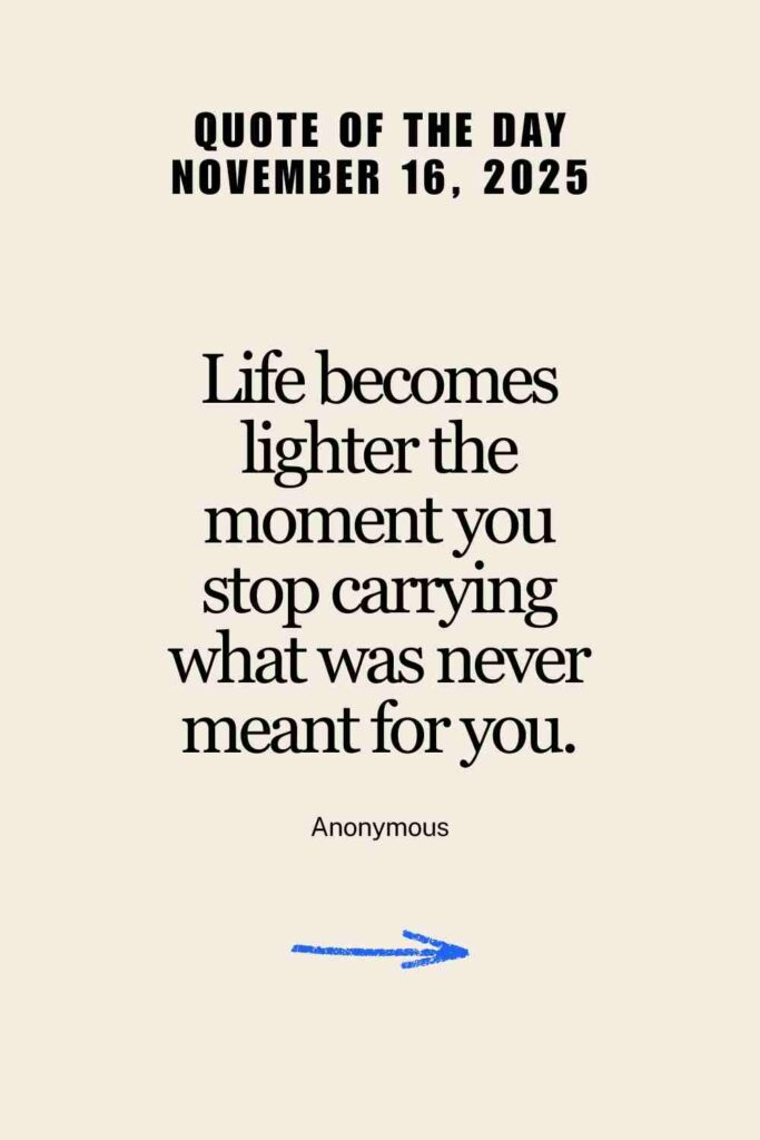 Reflection on Today's Quote from Anonymous - November 16th 2025