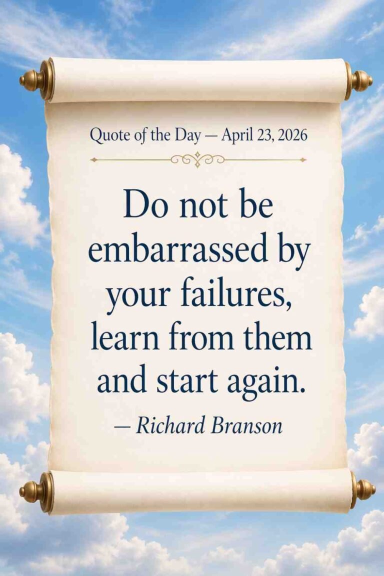 Today's Quote of the Day from Richard Branson - April 23rd 2026