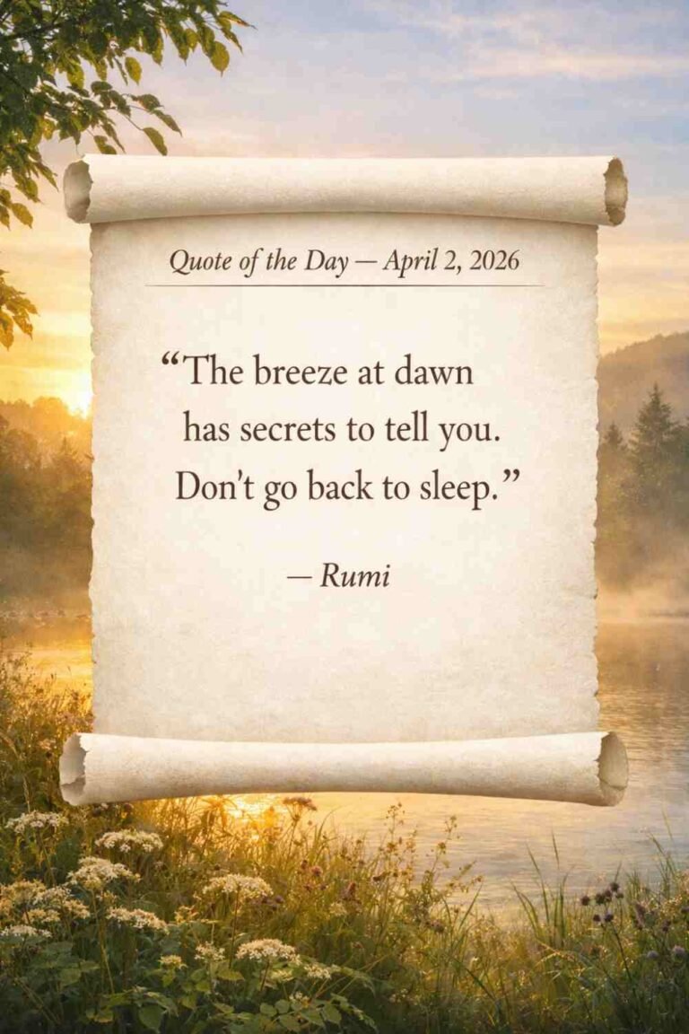 Today's Quote of the Day from Rumi - April 2nd 2026