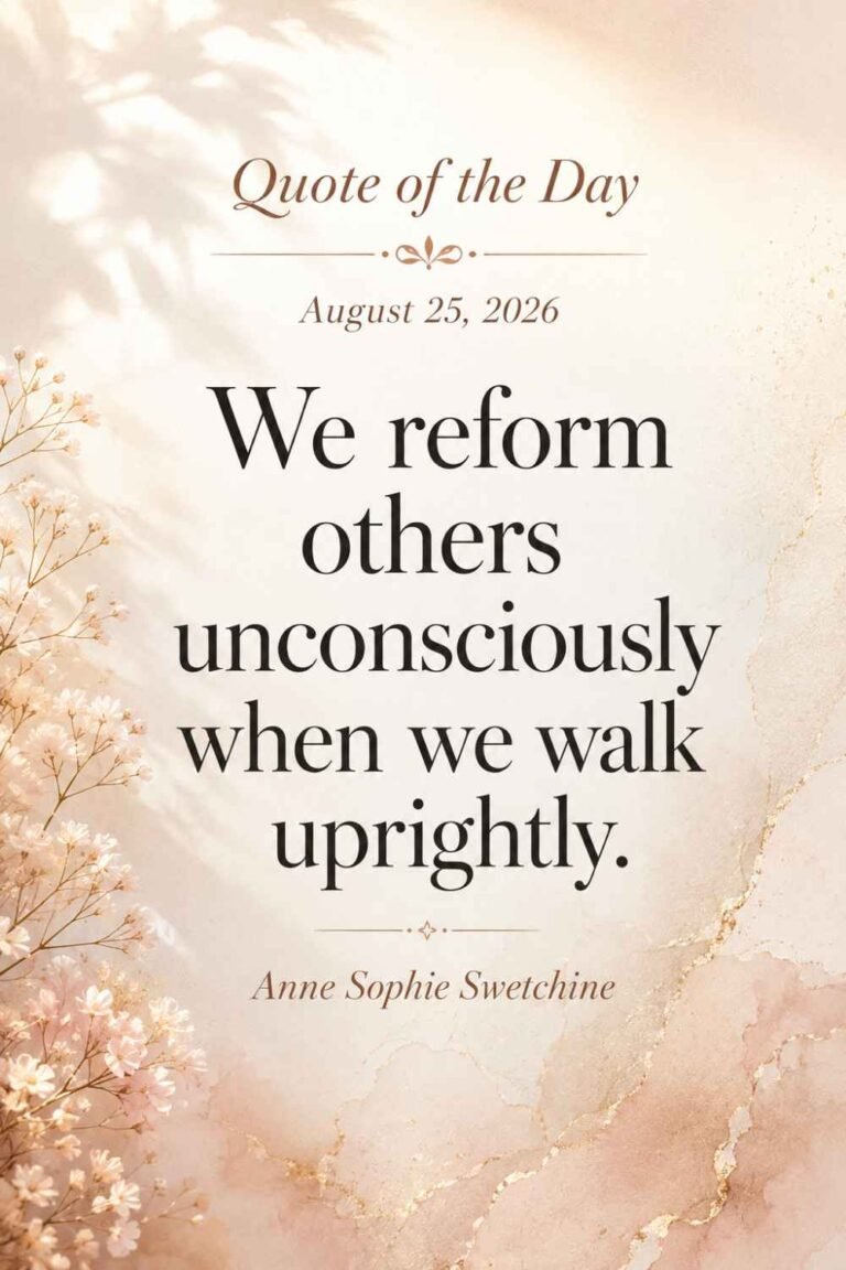 Quote of the Day for August 25, 2026