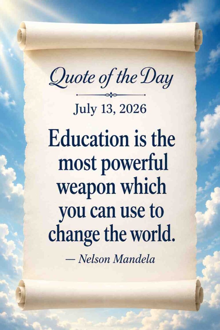 Today's Quote of the Day from Nelson Mandela - July 13th 2026