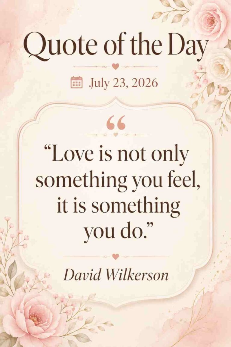 Today's Quote of the Day from David Wilkerson - July 23rd 2026