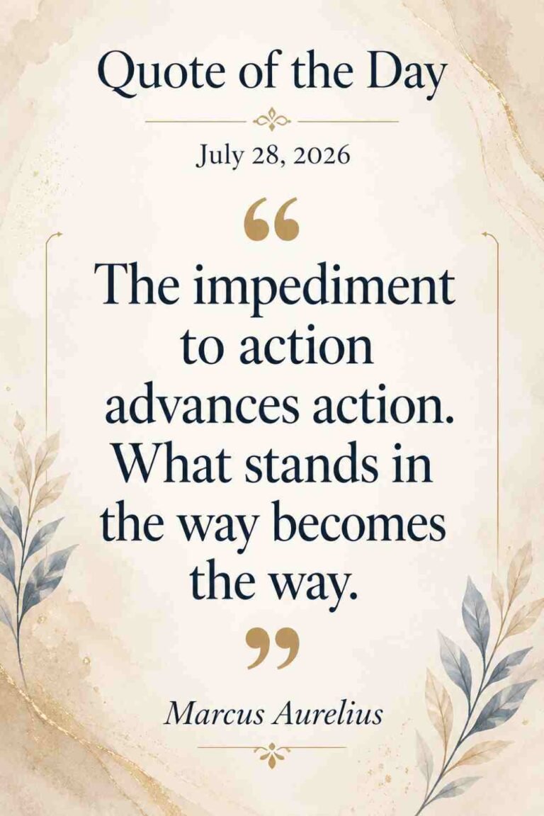 Today's Quote of the Day from Marcus Aurelius - July 28th 2026