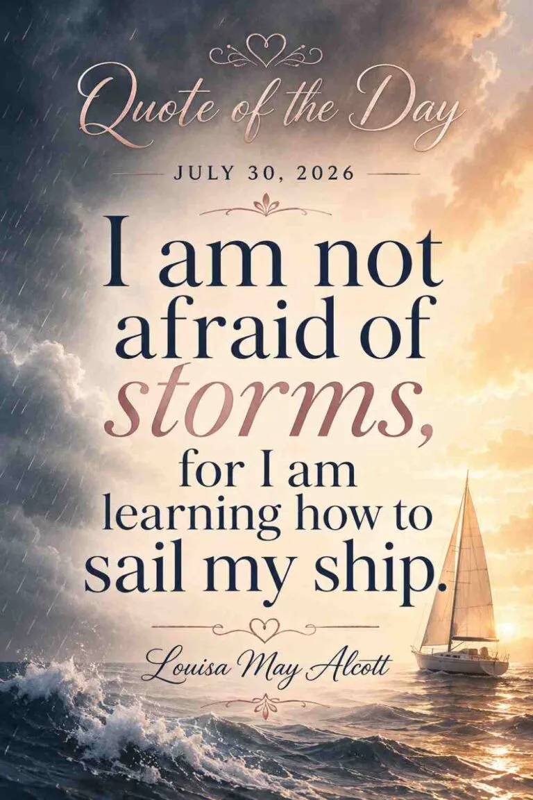 Today's Quote of the Day from Louisa May Alcott- July 30th 2026