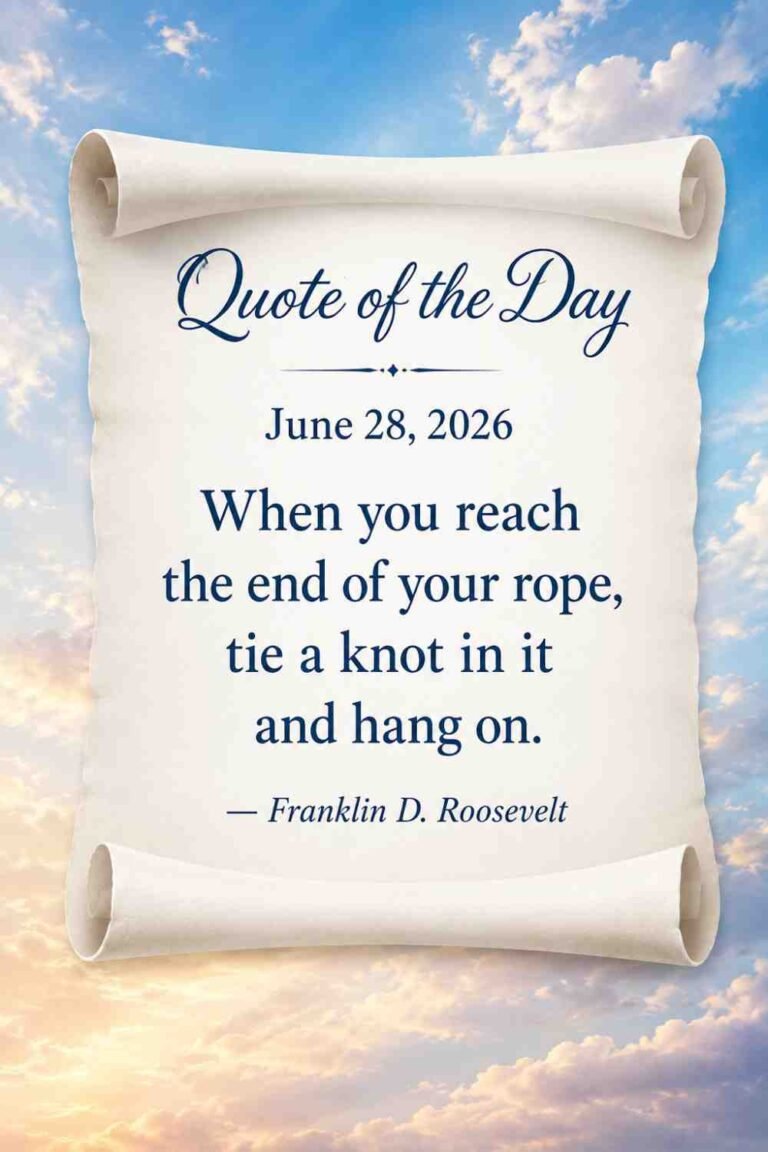 Today's Quote of the Day from Franklin Roosevelt - June 28th 2026
