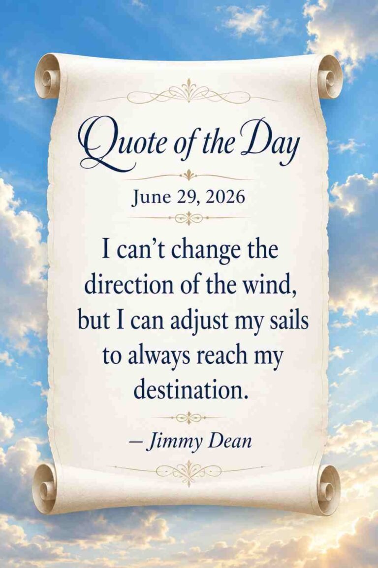 Today's Quote of the Day from Jimmy Dean - June 29th 2026