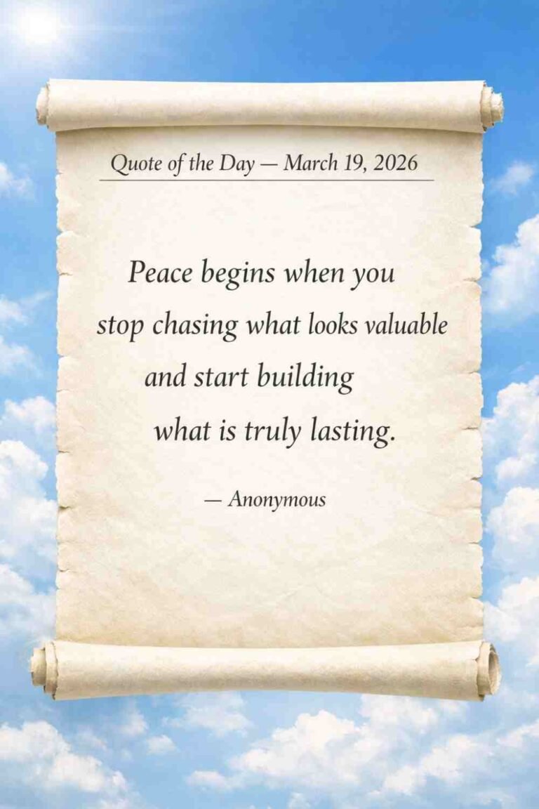 Today's Quote of the Day from Anonymous - March 19th 2026
