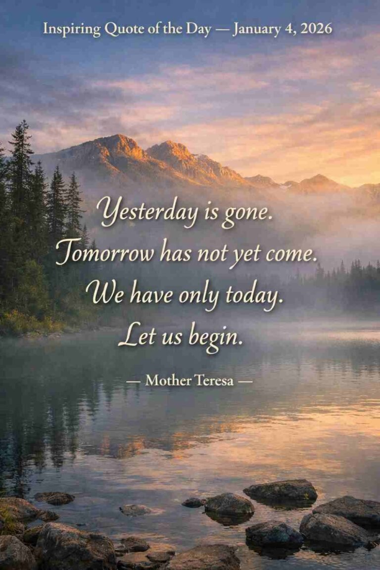 Today's Quote of the Day from Mother Teresa - January 4th 2026