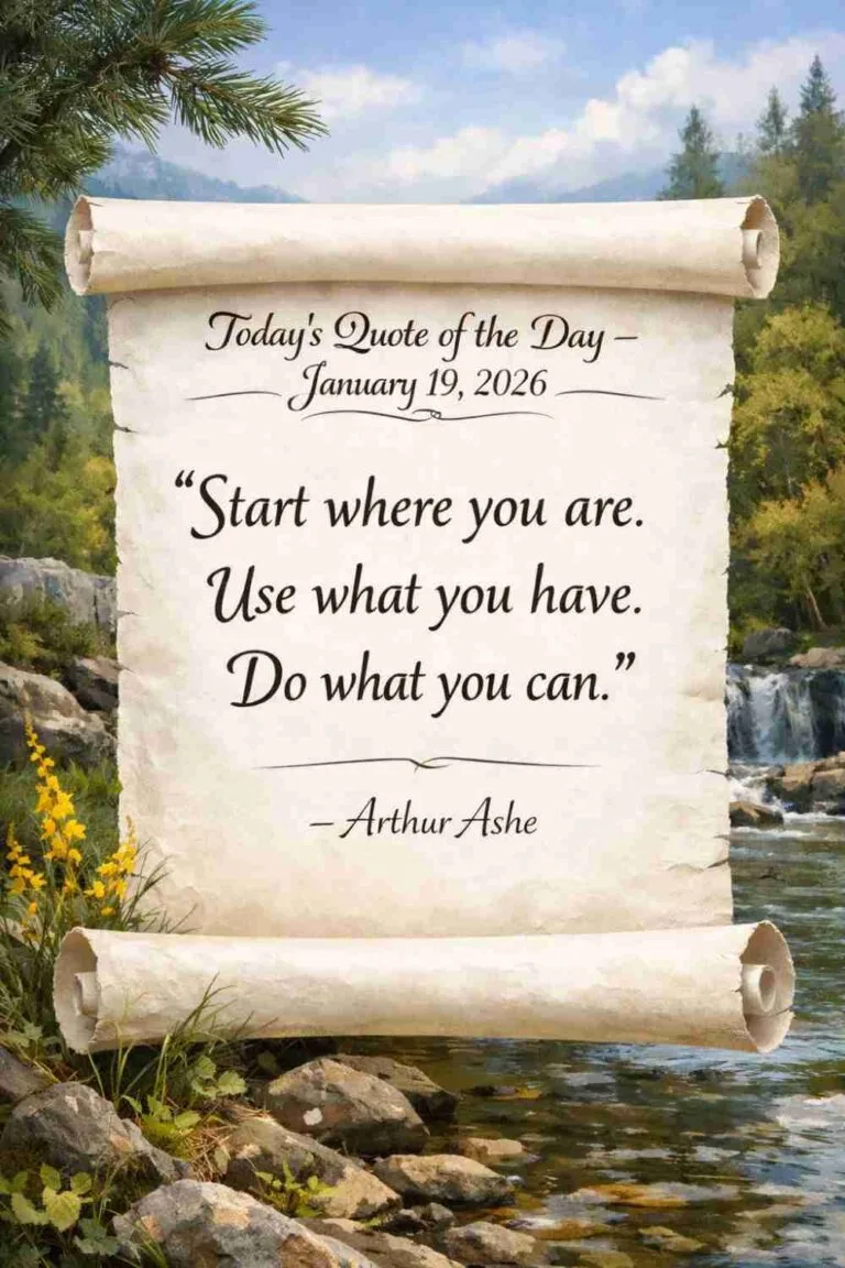 Today's Quote of the Day from Arthur Ashe - January 19th 2026