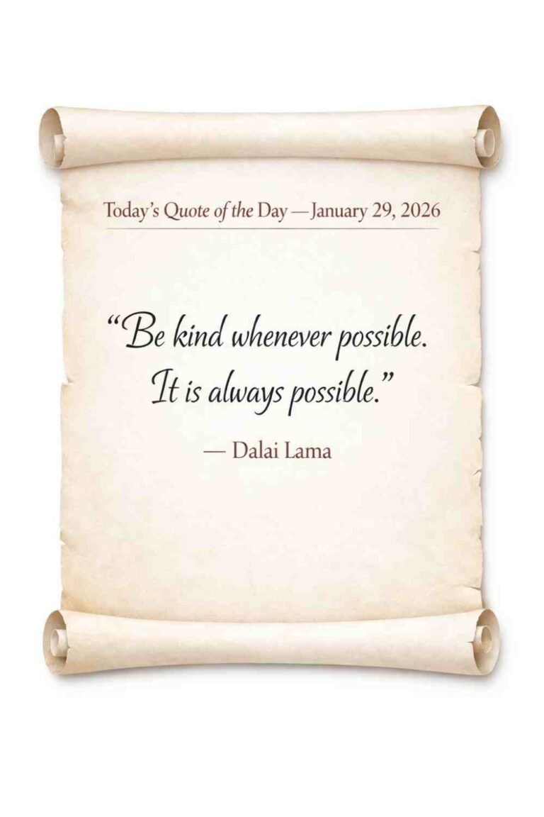Today's Quote of the Day from Dalai Lama - January 29th 2026