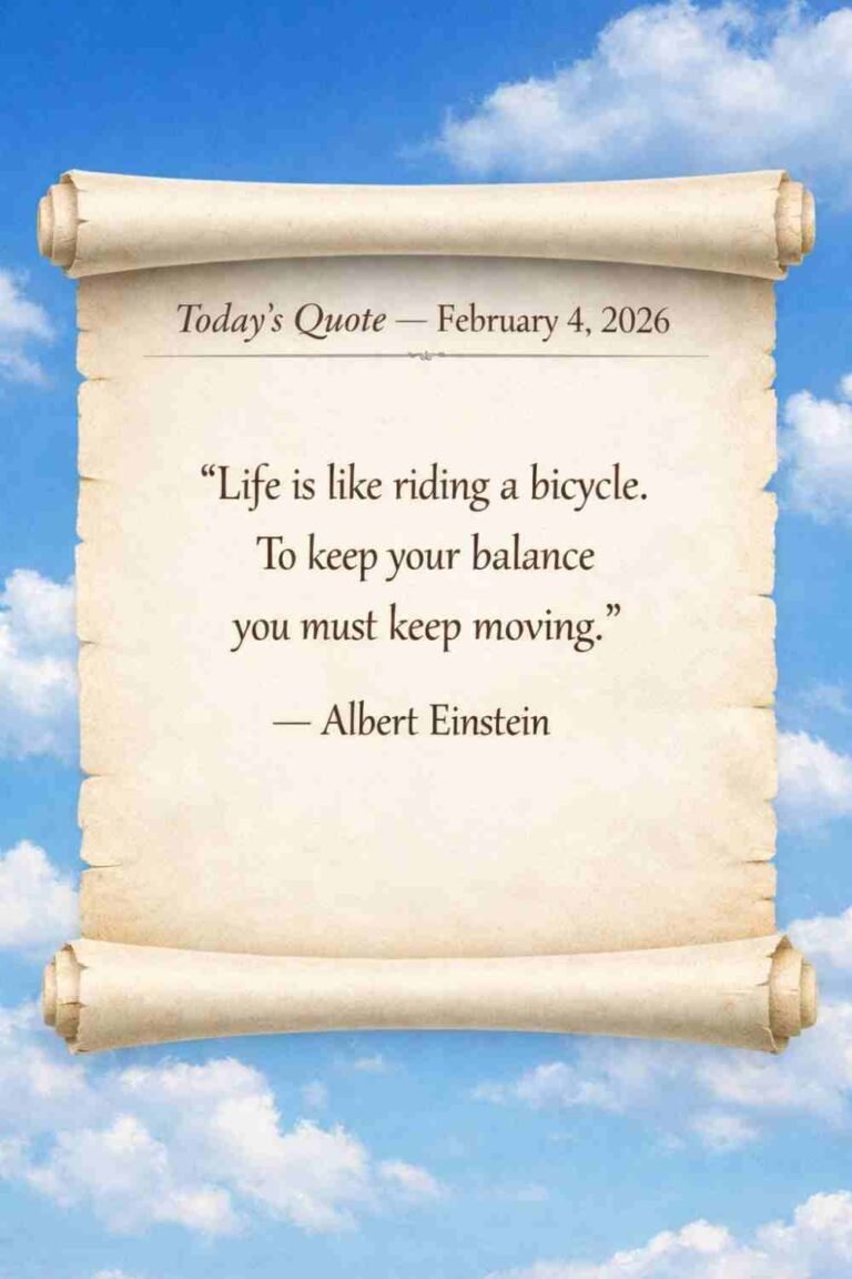 Today's Quote of the Day from Albert Einstein - February 4th 2026