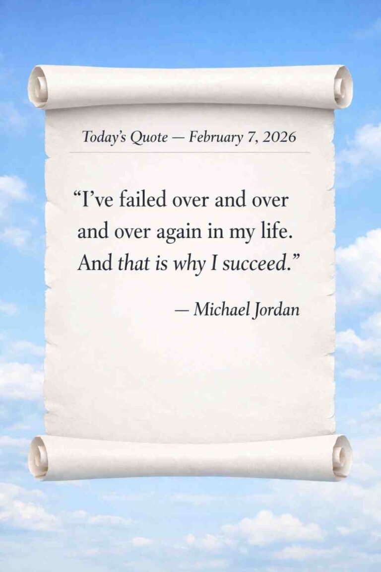 Today's Quote of the Day from Michael Jordan - February 7th 2026