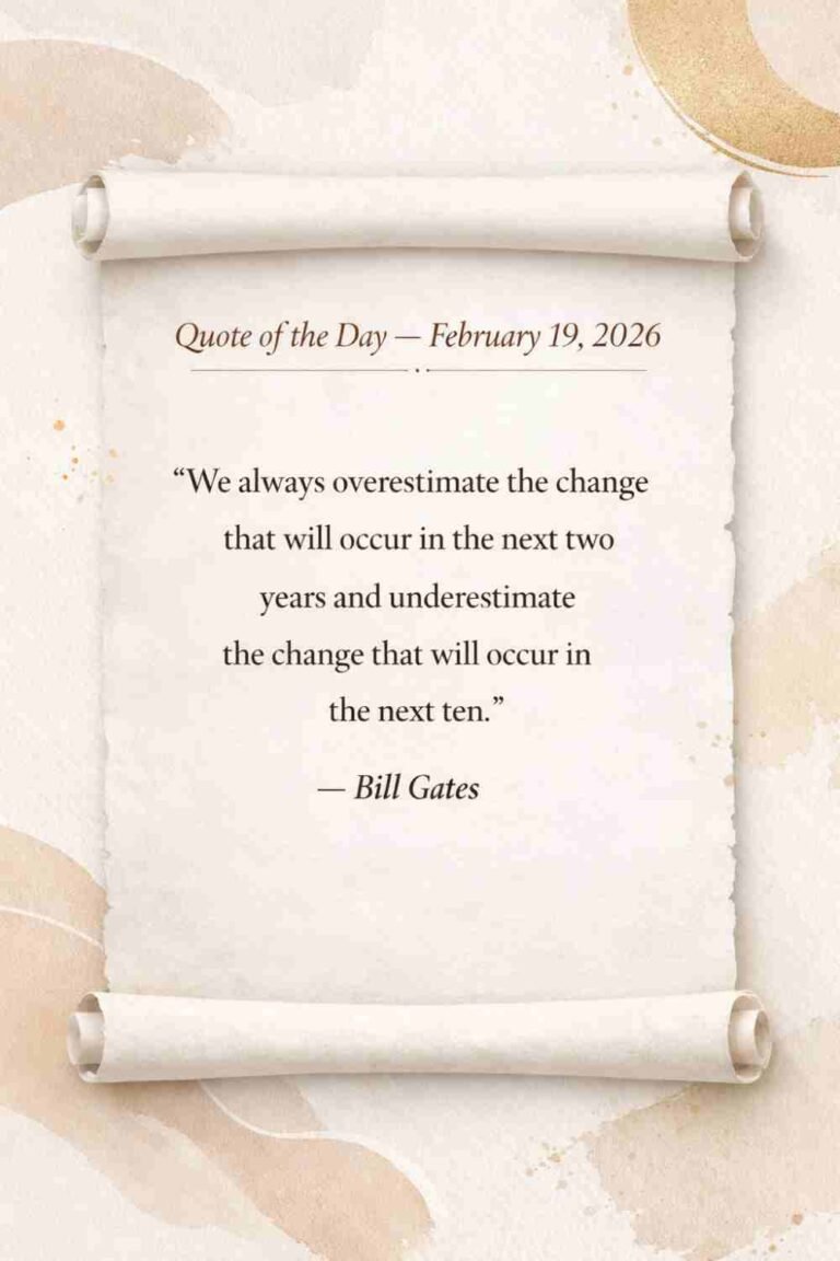 Today's Quote of the Day from Bill Gates - February 19th 2026