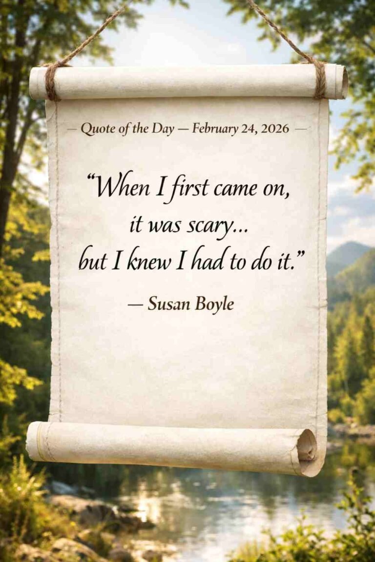 Today's Quote of the Day from Susan Boyle - February 24th 2026