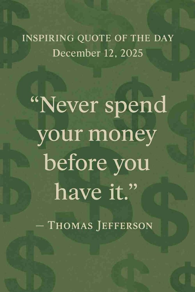 Today's Quote from Thomas Jefferson - December 12th 2025