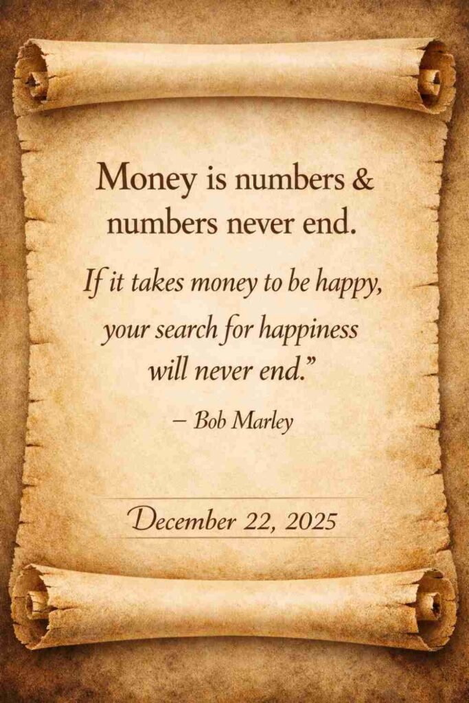 Today's Quote from Bob Marley - December 22nd 2025